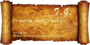 Traurig Györgyi névjegykártya